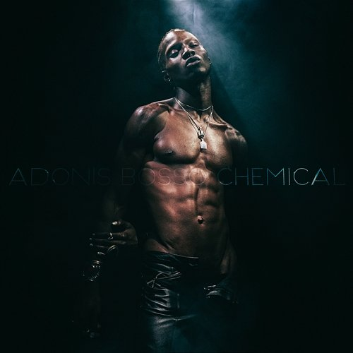 Chemical Adonis Bosso