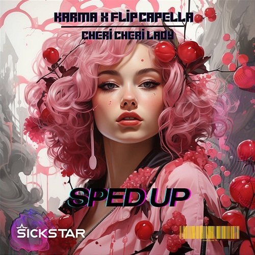 Cheri Cheri Lady Karma, Flip Capella