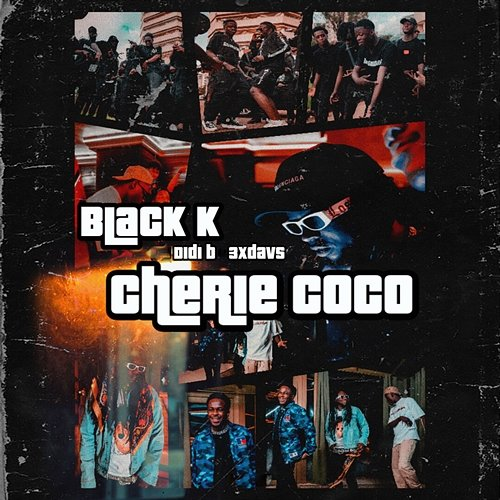 Cherie Coco 3xdavs, Didi B, Black K