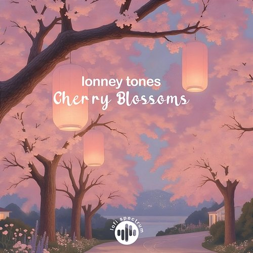 Cherry Blossoms lonney tones