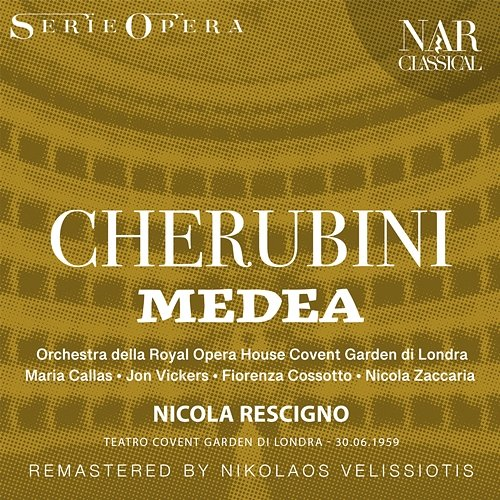 CHERUBINI: MEDEA Nicola Rescigno