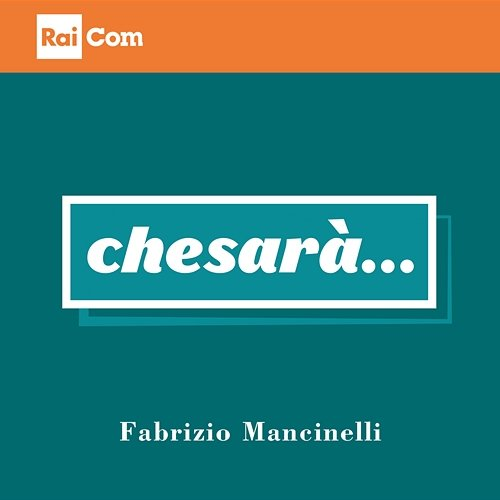 CHESARÀ... Fabrizio Mancinelli