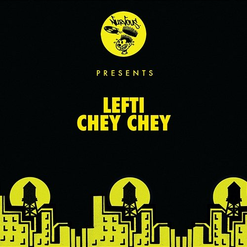Chey Chey LEFTI