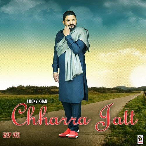 Chharra Jatt Lucky Khan