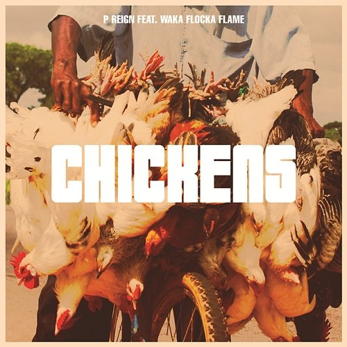 Chickens Preme, Waka Flocka Flame