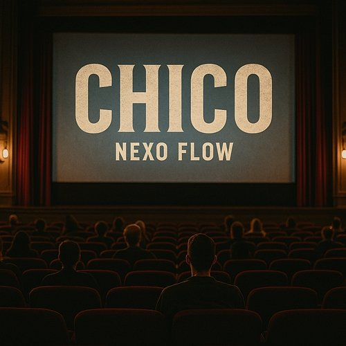 Chico Nexo Flow