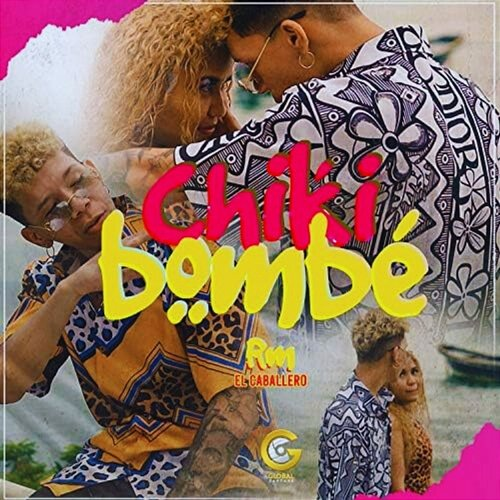 CHIKIBOMBE EL RM