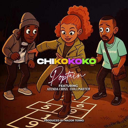 Chikokoko Poptain feat. Atenda Chinx, Chill Master