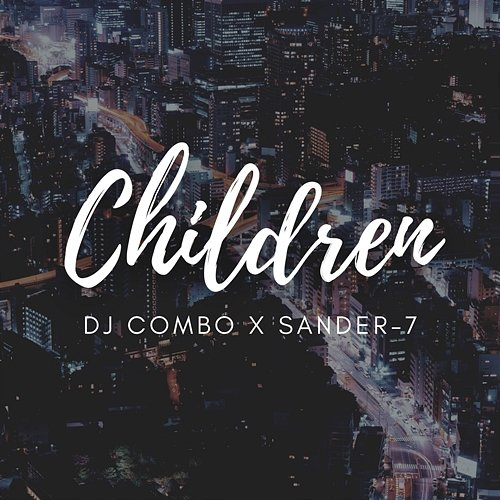 Children DJ Combo, Sander-7