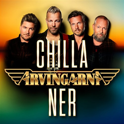 Chilla ner Arvingarna