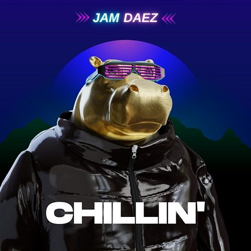 Chillin' Jam Daez
