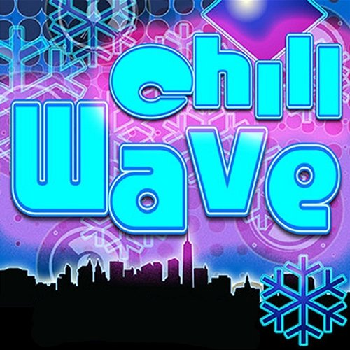 Chillwave Decadent Beats