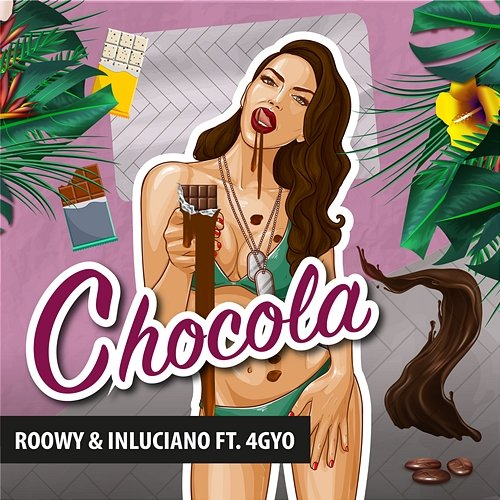 Chocola Roowy, Inluciano