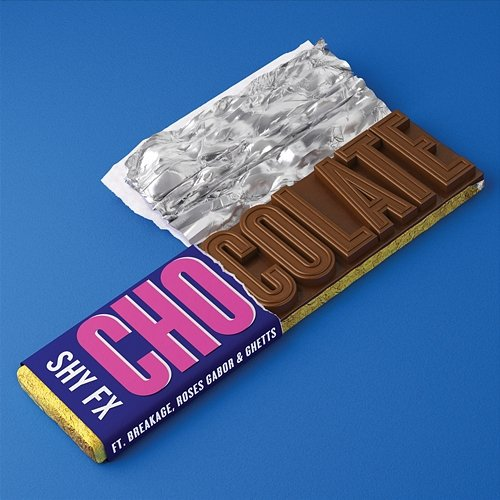 Chocolate Shy FX feat. Breakage, Roses Gabor, Ghetts