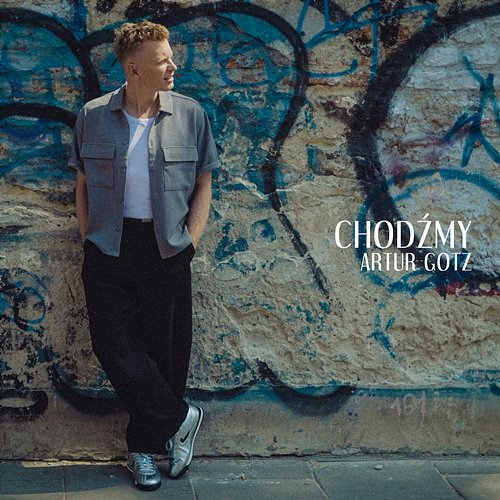 Chodźmy Artur Gotz