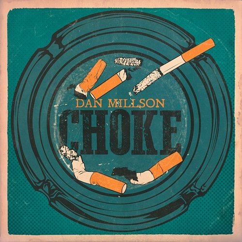 Choke Dan Millson