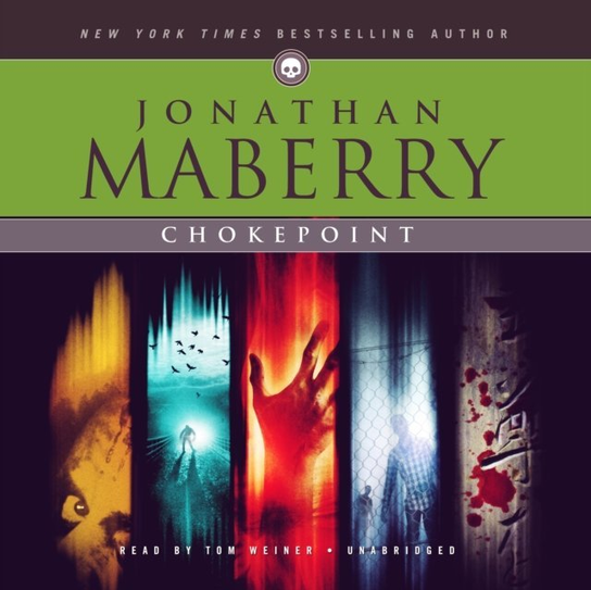 Chokepoint - audiobook Maberry Jonathan
