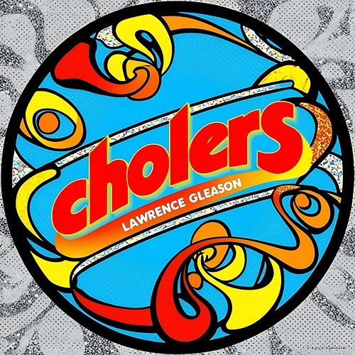 Cholers Lawrence Gleason