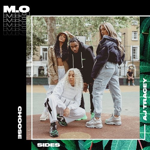 Choose Sides M.O, AJ Tracey
