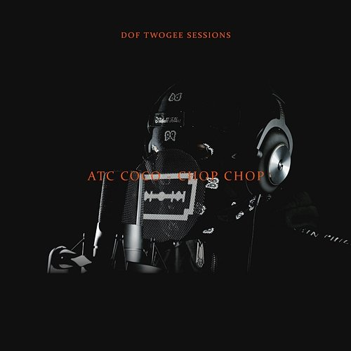 Chop Chop Dof Twogee, ATC Coco