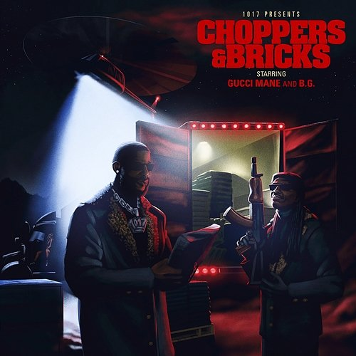 Choppers & Bricks Gucci Mane, B.G.