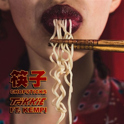 Chopsticks Takkie feat. Kempi