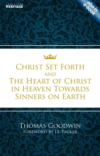 Christ Set Forth Goodwin Thomas