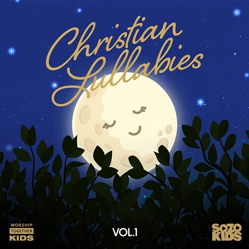 Christian Lullabies SOZO Kids, Worship Together Kids