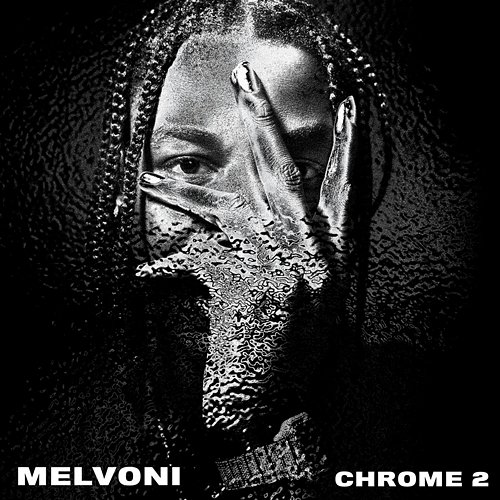 CHROME 2 Melvoni