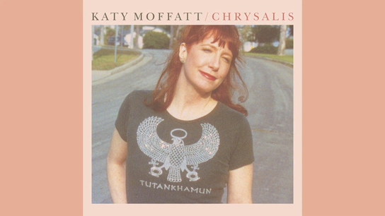 Chrysalis Katy Moffatt