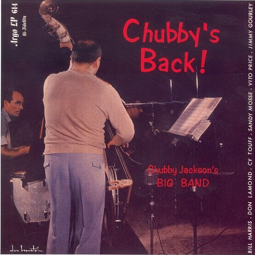 Chubby's Back Chubby Jackson's Big Band