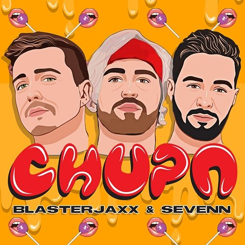 Chupa Blasterjaxx & Sevenn
