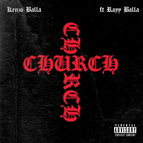 Church Kenzo Balla feat. Rayy Balla