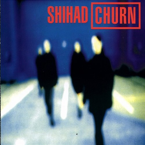 Churn Shihad