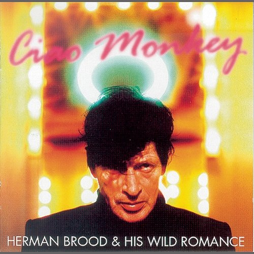 Ciao Monkey Herman Brood
