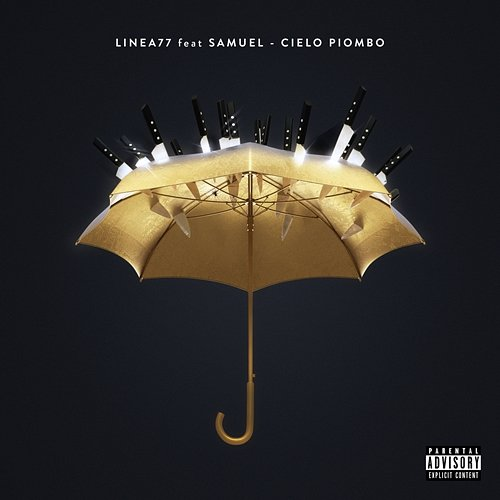 Cielo Piombo Linea 77 feat. Samuel