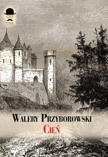 Cień Przyborowski Walery
