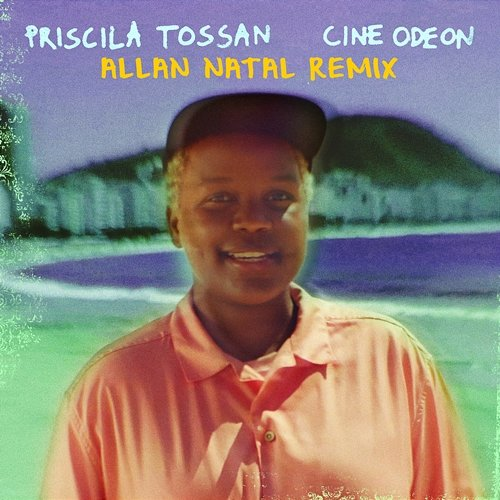 Cine Odeon Priscila Tossan, Allan Natal