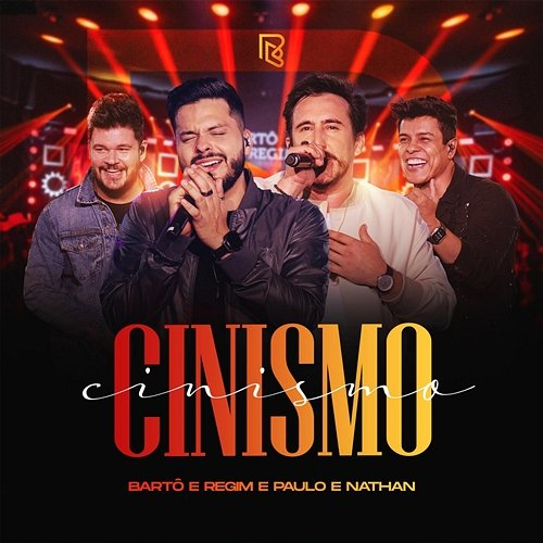 Cinismo Paulo e Nathan, Bartô e Regim