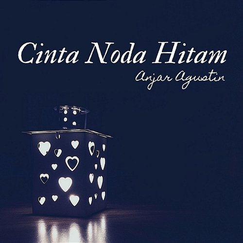 Cinta Noda Hitam Anjar Agustin Monata
