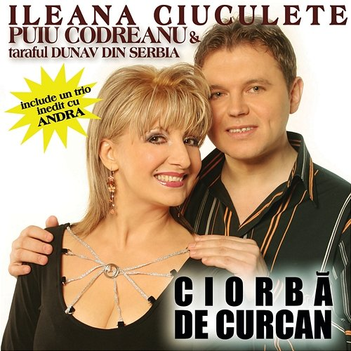 Ciorbă de curcan Ileana Ciuculete, Puiu Codreanu, Taraful DUNAV din Serbia