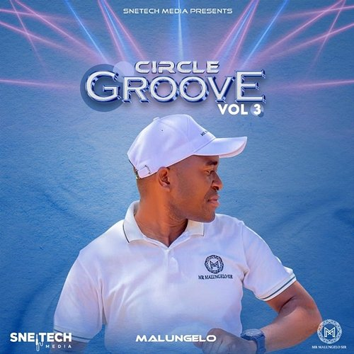 Circle Groove Vol 3 Malungelo