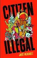 Citizen Illegal Olivarez Jose