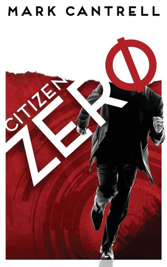 Citizen Zero Mark Cantrell