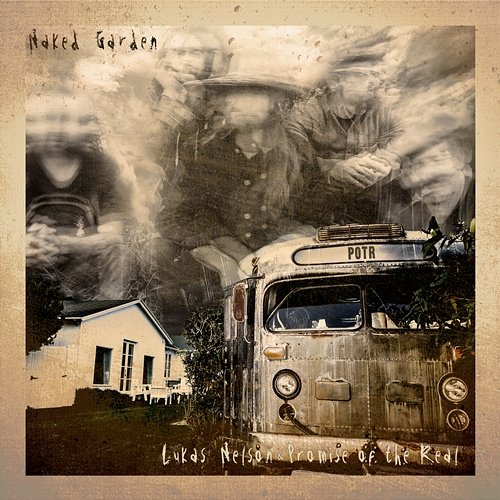 Civilized Hell Lukas Nelson & Promise of the Real