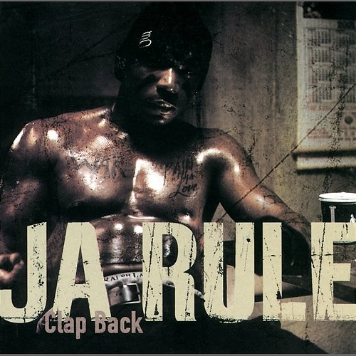 Clap Back Ja Rule