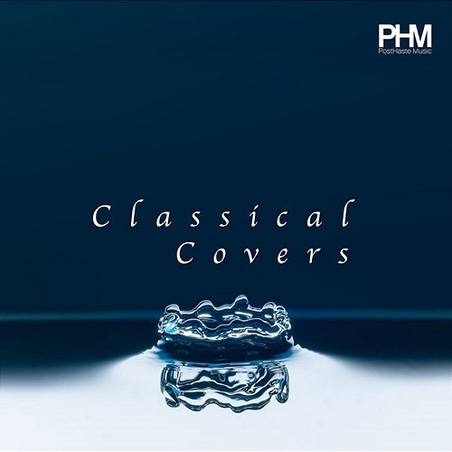 Classical Covers PostHaste Music