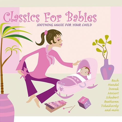 Classics for Babies Various Artists