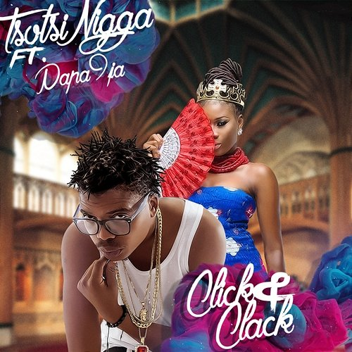 Click & Clack Tsotsi Nigga feat. Papa9ja