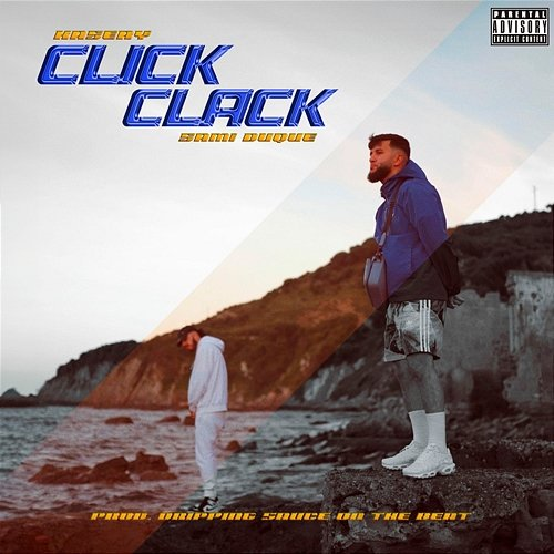 Click Clack Kasery & Sami Duque